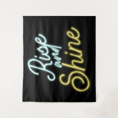 Rise und Shine Neon Sign Wandteppich (Vorderseite)