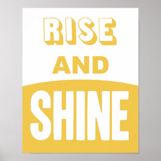 Rise und Shine Poster (Vorne)