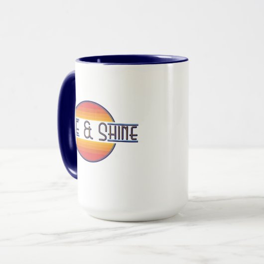 Rise und Shine Tasse (Vorderseite Links)