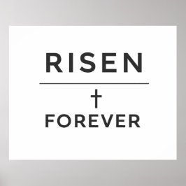 Risen + Forever Sticker  Poster