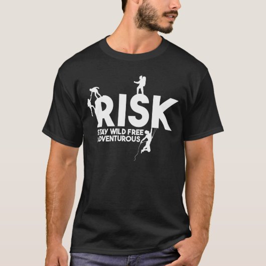 Risiko Bleibe frei kletterndes grafisches T-Shirt (Vorderseite)