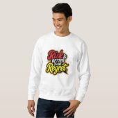 Risiko ist besser als Reue Sweatshirt (Vorne ganz)