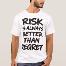 Risiko ist immer besser als Bedauern Motivationssp