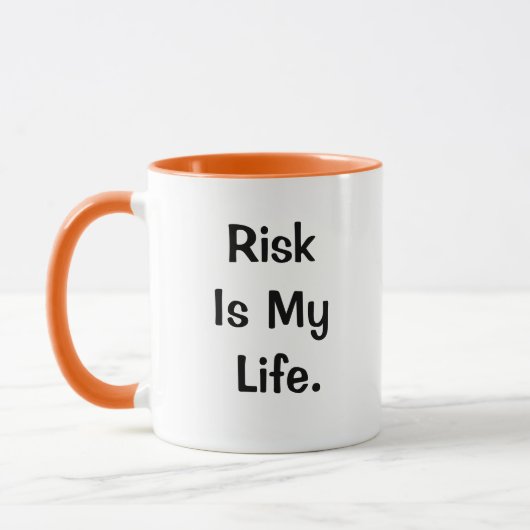 Risiko Mein Life Quote Funny Risk Management Manag Tasse (Links)