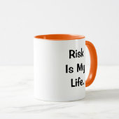 Risiko Mein Life Quote Funny Risk Management Manag Tasse (VorderseiteRechts)