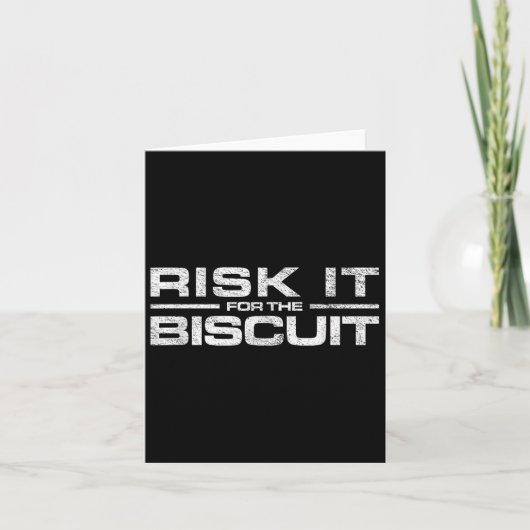 Risk It For The Cookie Movement  Karte (Vorderseite)