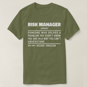 Risk Manager Noun Projektmanagement Cool T-Shirt