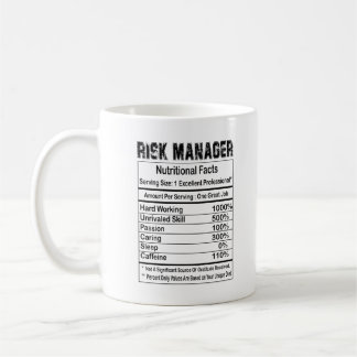 Risk Manager Nutrition Facts 11 oz Coffee Mug Kaffeetasse