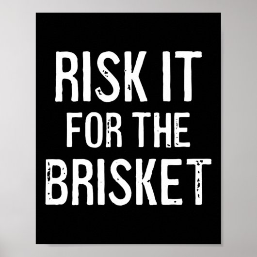 Riskier es für das Brisket  Poster (Vorne)