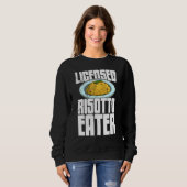 Risotto Italy Cuisine Holidays 13 Sweatshirt (Vorne ganz)