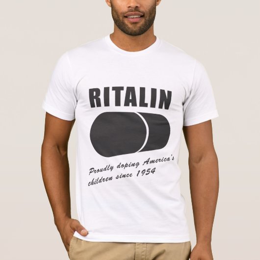 Ritalin: Amerikas Kinder seit 1954 lackieren T-Shirt (Vorderseite)