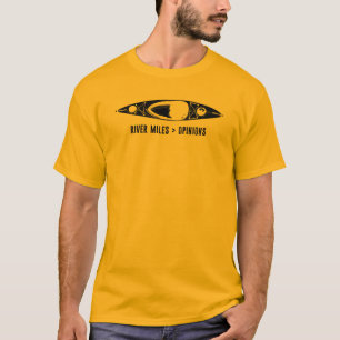River Meilen > Meinungen Kayak T-Shirt
