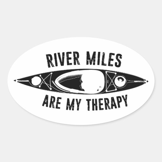 River Miles Are My Therapy Kayaking Ovaler Aufkleber (Vorderseite)