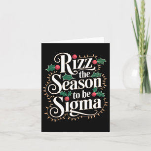 Rizz die Jahreszeit zu Sigma Funny Christmas Sigma Karte