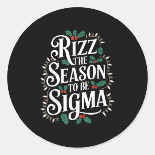 Rizz die Jahreszeit zu Sigma Funny Christmas Sigma Runder Aufkleber