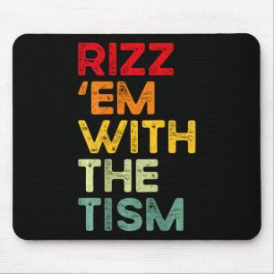 Rizz em mit dem Tism Lustig Autism Awareness (auf Mousepad