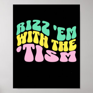Rizz Em mit dem Tism Sonderpädagogik Autismus Awa Poster