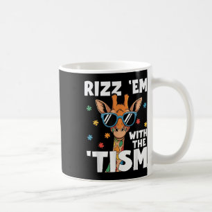 Rizz Em mit dem Tismus Autismus Giraffe Funny Auti Kaffeetasse