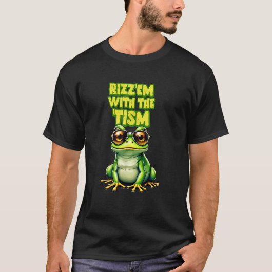 Rizz Em mit dem Tismus Funny Frog Meme Joke Men Wo T-Shirt (Vorderseite)