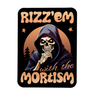 Rizz’em mit der Mortismus-Flex Magnet