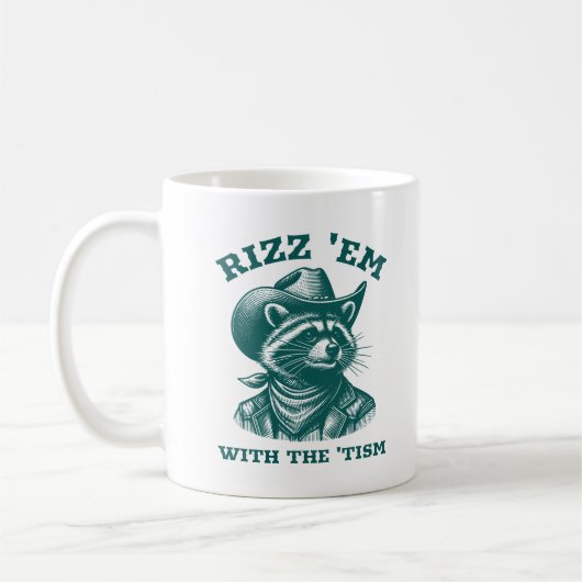 Rizz 'Em mit 'Tism Raccoon Cowboy Western Kaffeetasse (Links)