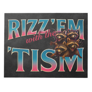 Rizz Em With The Tism Meme Autismus Lustiger Wasch Notizblock