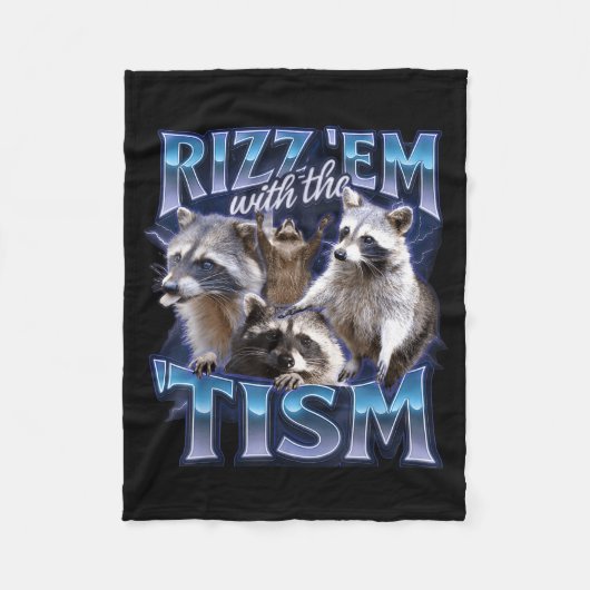 Rizz Em With The Tism Racoon For Men, Women, And K Fleecedecke (Vorderseite)