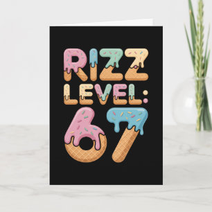 Rizz Level 67 Meme-Shirt Eis-Drip-Meme Six S Karte