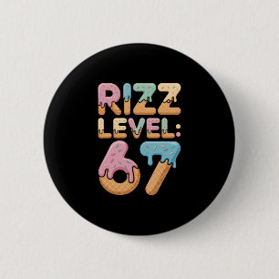 Rizz Level 67 Meme-Shirt Eiscreme-Drip-Meme Six S Button