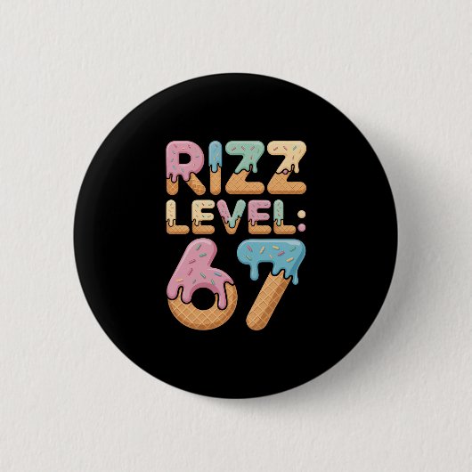 Rizz Level 67 Meme-Shirt Eiscreme-Drip-Meme Six S Button (Vorderseite)