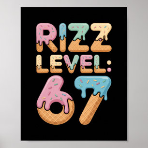 Rizz Level 67 Meme-Shirt Eiscreme-Tropf-Meme Six S Poster