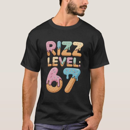 Rizz Level 67 Meme Shirt Ice Cream Drip Meme Six S (Vorderseite)