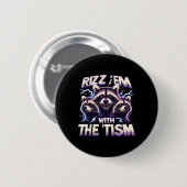 Rizz Sie mit dem Tism lustiger Regenbogen Waschbär Button (Vorne & Hinten)
