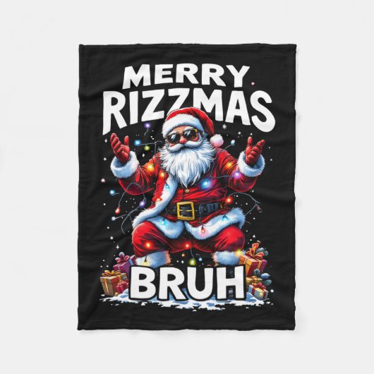 Rizz The Season Bruh Merry Rizzmas Bruh Santa Clau Fleecedecke (Vorderseite)