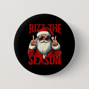 Rizz The Season Funny Cool Bruh Santa Claus Merry Button
