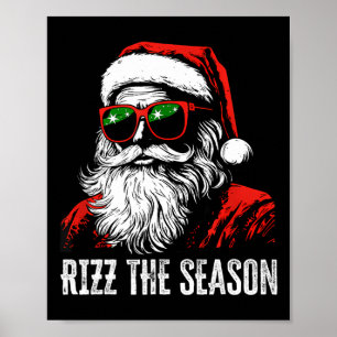 Rizz The Season Funny Cool Bruh Santa Claus Merry Poster