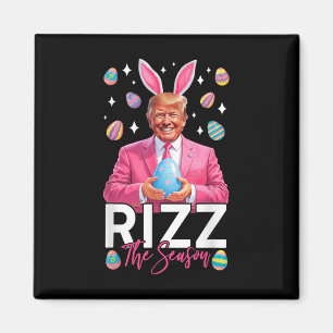 Rizz The Season Funny Trump Bunny Oars Osterjagd Magnet