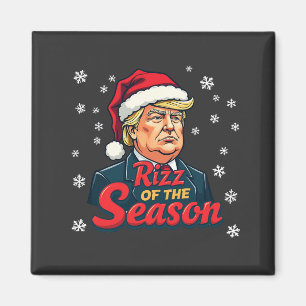 Rizz The Season Funny Trump Weihnachten Weihnachte Magnet