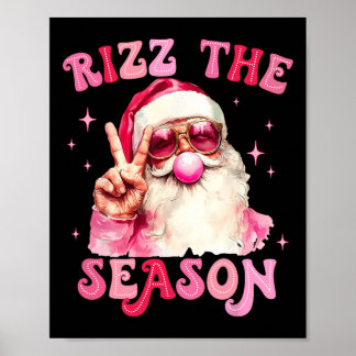 Rizz The Season Santa Pink Blase Gum Rizzmas Chri Poster