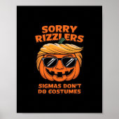 Rizzlers, Sigmas Don't Do-Kostüme - Trumpkin Sigm Poster (Vorne)