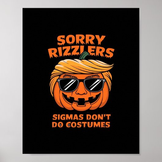 Rizzlers, Sigmas Don't Do-Kostüme - Trumpkin Sigm Poster (Vorne)