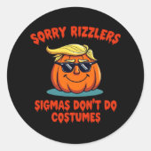 Rizzlers, Sigmas Don't Do-Kostüme - Trumpkin Sigm Runder Aufkleber (Vorderseite)