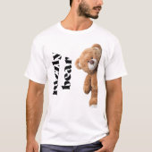 Rizzly cute teddy bear design funny quote T-Shirt (Vorderseite)