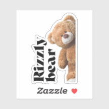 Rizzly süßes Teddybär-Design lustiges Zitat