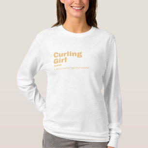 Rling Girl - Curling T-Shirt
