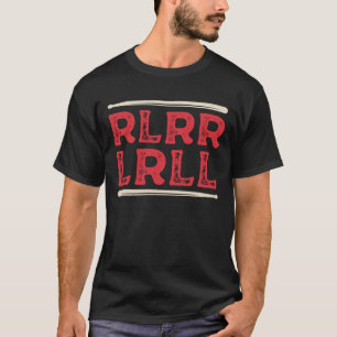 Rlr Lrll Funny Drummer T-Shirt