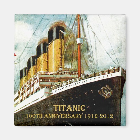 RMS Titanic 100 Jahre Magnet (Vorne)