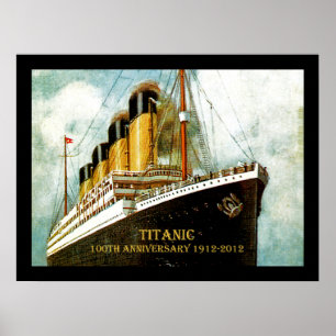 RMS Titanic 100 Jahre Poster