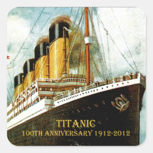 RMS Titanic 100 Jahre Quadratischer Aufkleber