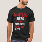 RN CNA Appreciation Safe Ratios No Pay Cap Sleep N T-Shirt (Vorderseite)